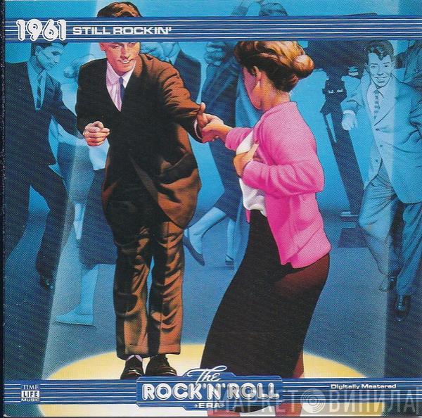  - 1961 Still Rockin'