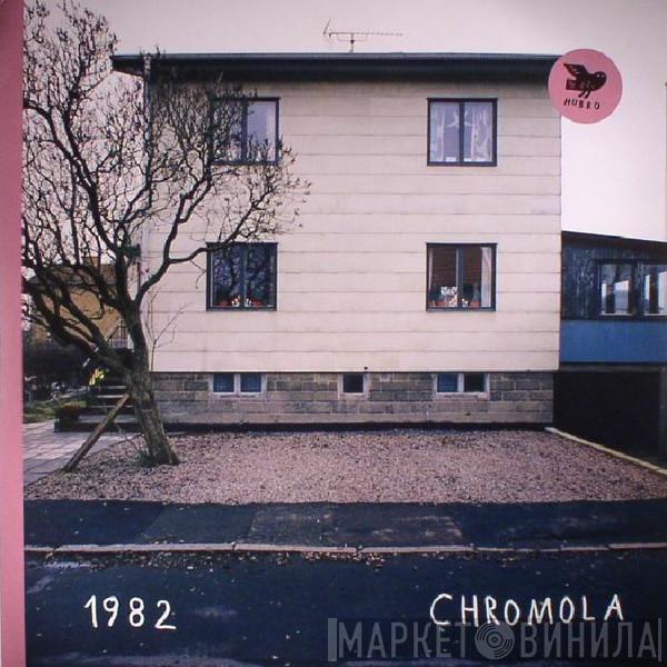 1982  - Chromola