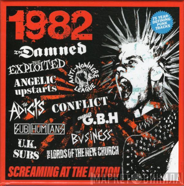  - 1982 Screaming At The Nation