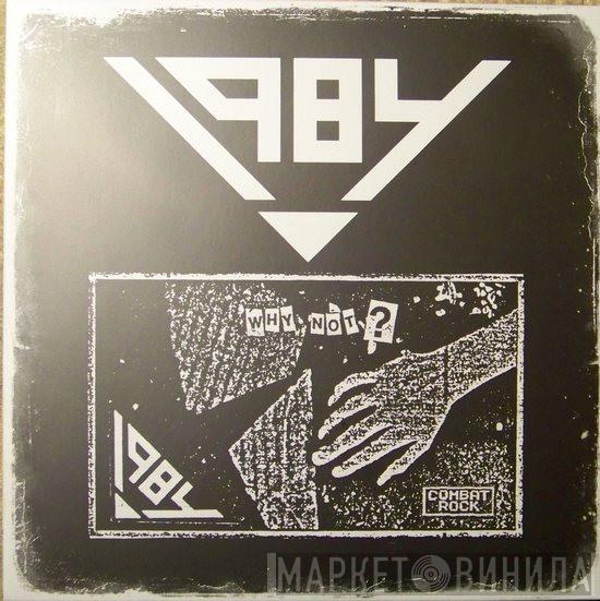  1984   - Why Not?