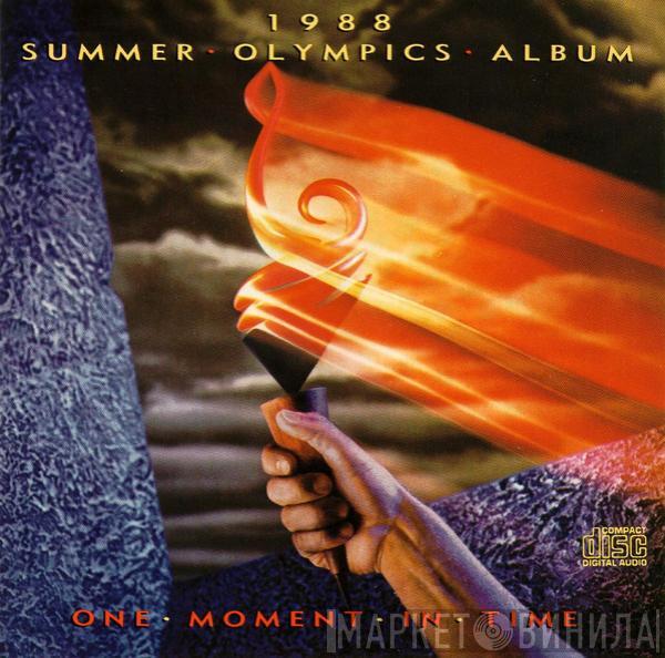  - 1988 Summer Olympics Album (One Moment In Time)