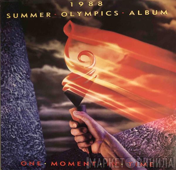  - 1988 Summer Olympics Album (One Moment In Time)