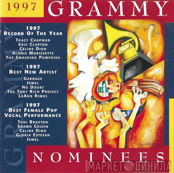  - 1997 Grammy Nominees