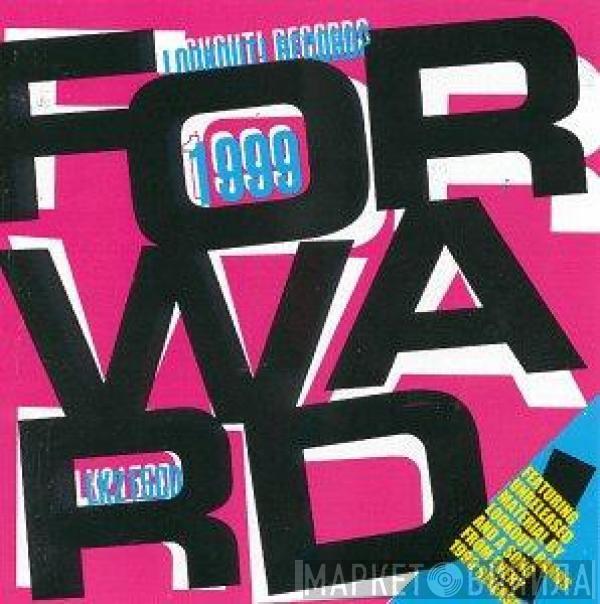  - 1999: Forward 'Til Death