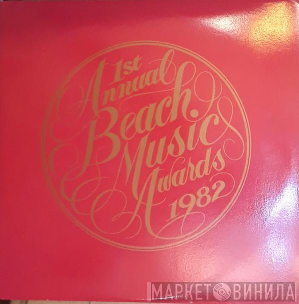  - 1st Annual Beach Music Awards 1982