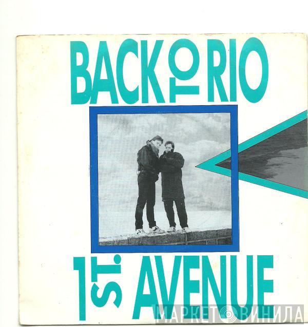  1st Avenue   - Back To Rio