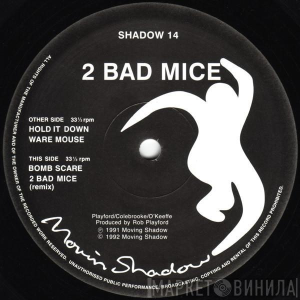  2 Bad Mice  - Hold It Down