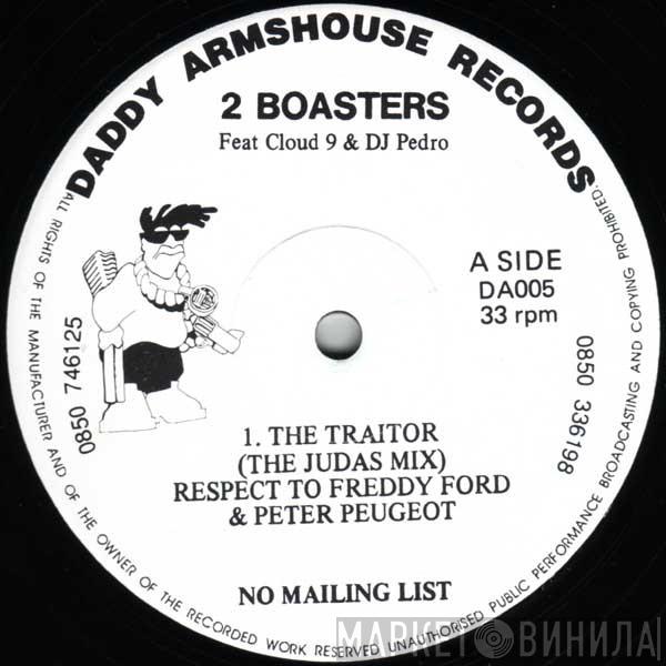 2 Boasters, Cloud 9, DJ Pedro  - The Traitor
