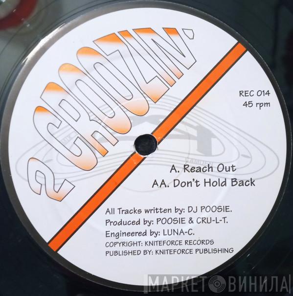 2 Croozin' - Reach Out / Don't Hold Back