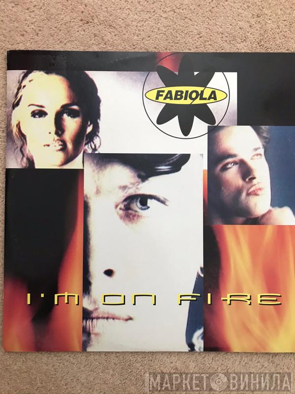 2 Fabiola - I'm On Fire