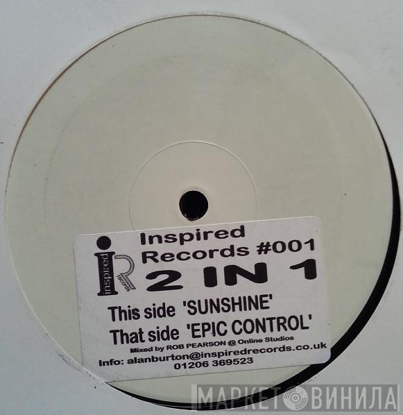 2 In 1 - Sunshine / Epic Control