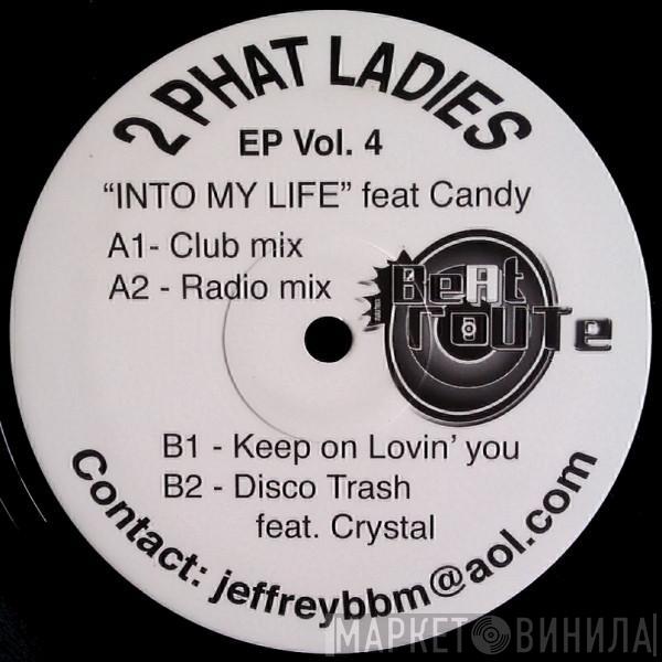 2 Phat Ladies - EP Vol. 4