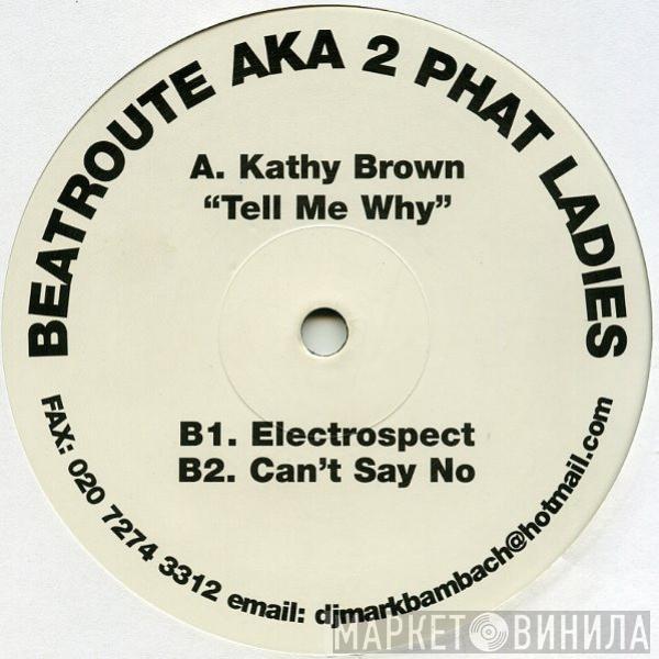 2 Phat Ladies - Tell Me Why