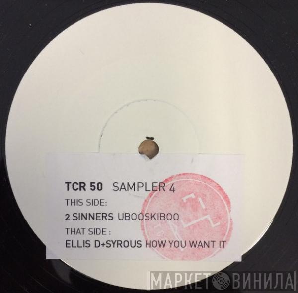 2 Sinners, Ellis Dee & Syrus - TCR50 Sampler 4