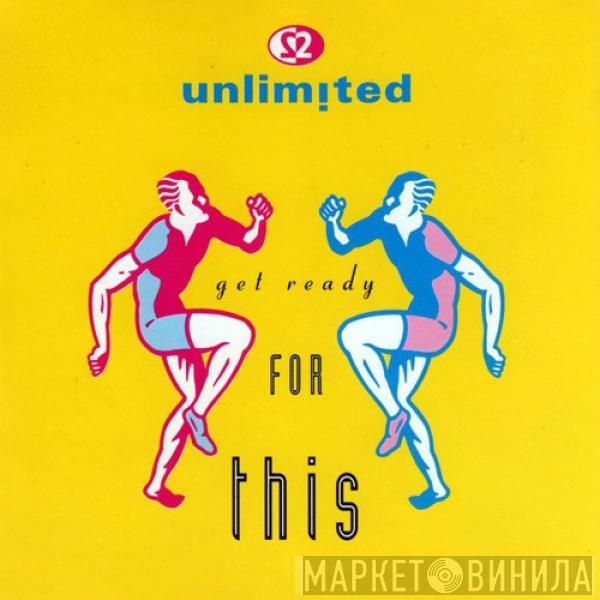 2 Unlimited  - Get Ready For This (2012 Remixes)