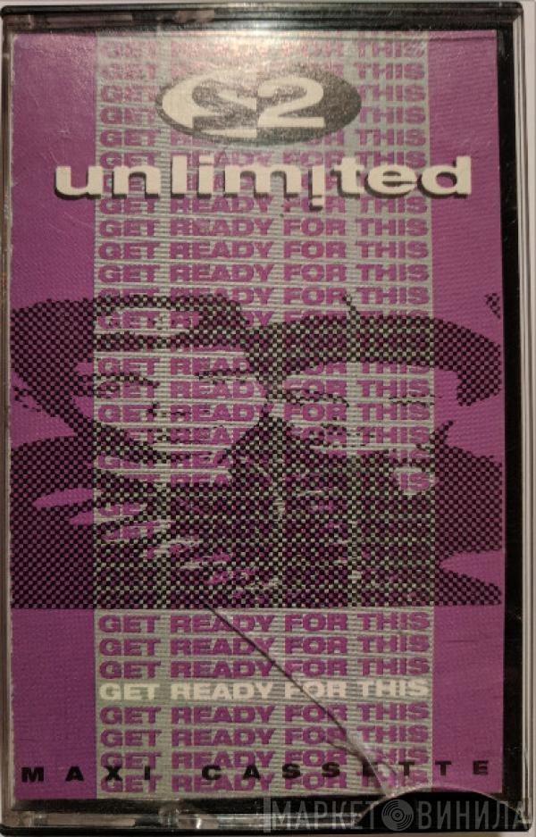  2 Unlimited  - Get Ready For This