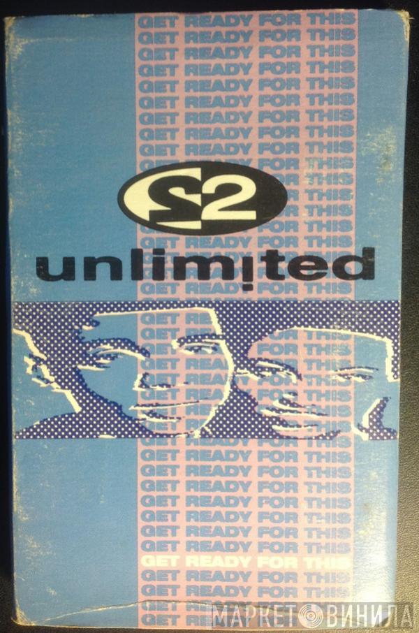  2 Unlimited  - Get Ready For This