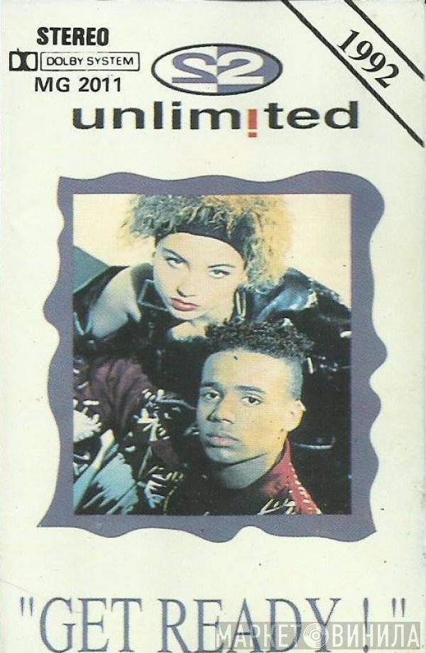  2 Unlimited  - Get Ready!