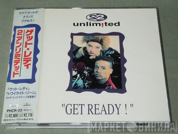  2 Unlimited  - Get Ready!