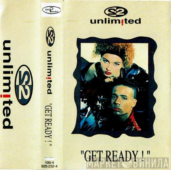  2 Unlimited  - Get Ready!