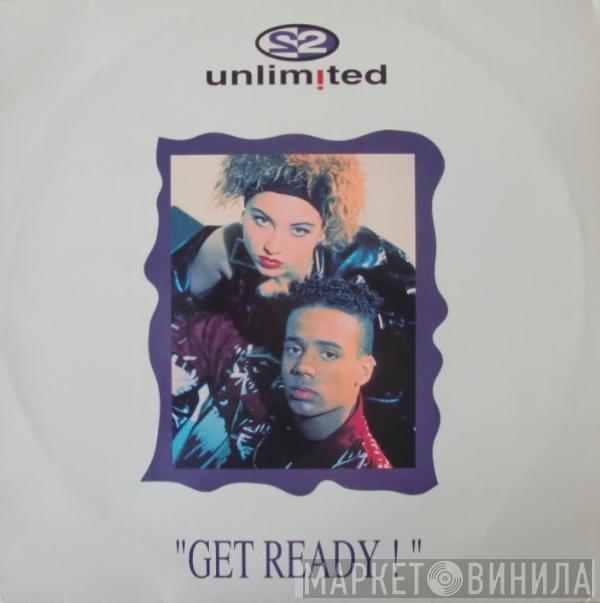  2 Unlimited  - Get Ready!