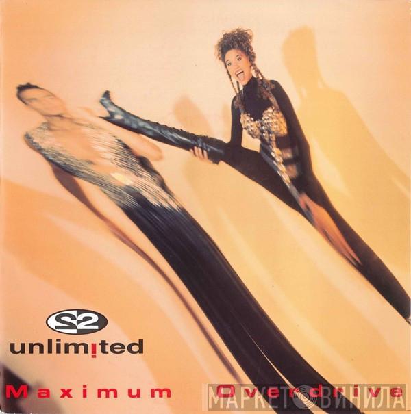  2 Unlimited  - Maximum Overdrive