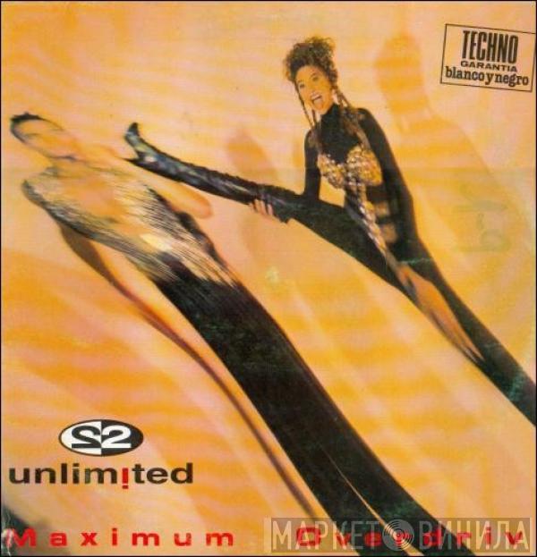  2 Unlimited  - Maximum Overdrive