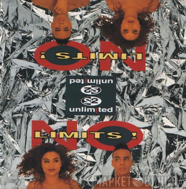  2 Unlimited  - No Limits!