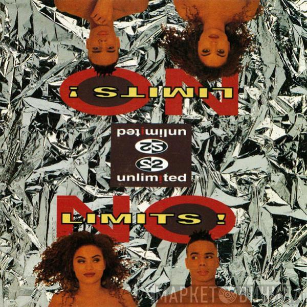  2 Unlimited  - No Limits!