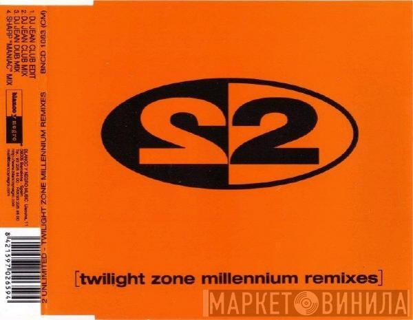  2 Unlimited  - Twilight Zone (Millennium Remixes)