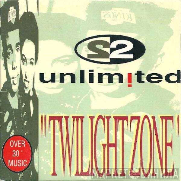  2 Unlimited  - Twilight Zone