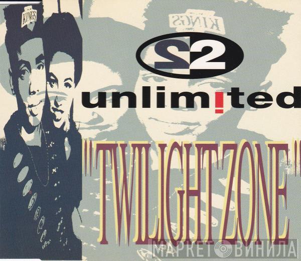  2 Unlimited  - Twilight Zone