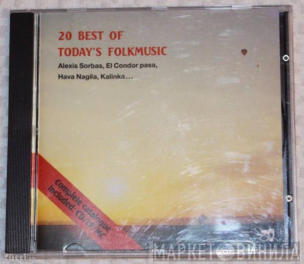  - 20 Best Of Today's Folkmusic