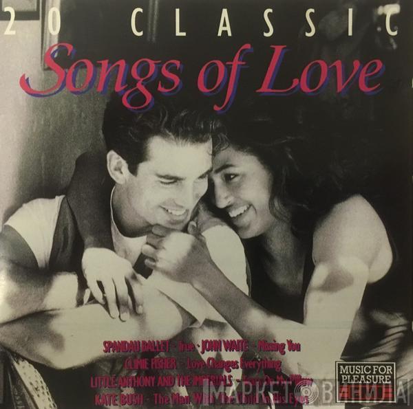  - 20 Classic Songs Of Love