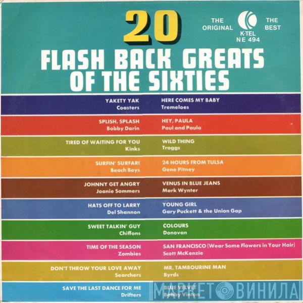  - 20 Flash Back Greats Of The Sixties
