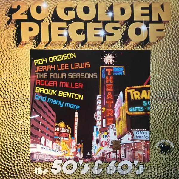  - 20 Golden Pieces Of The 50's & 60's