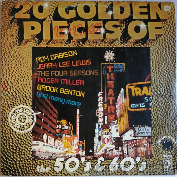  - 20 Golden Pieces Of The 50's & 60's
