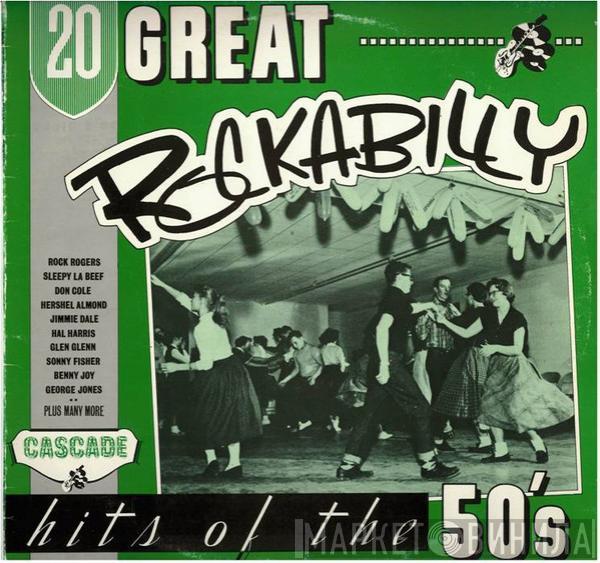  - 20 Great Rockabilly Hits Of The 50's