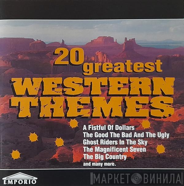  - 20 Greatest Western Themes