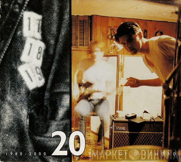  - 20 Years Of Dischord (1980 - 2000)