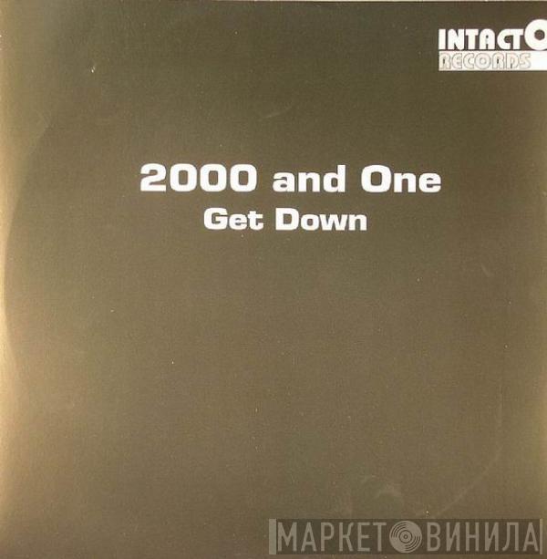 2000 & One - Get Down