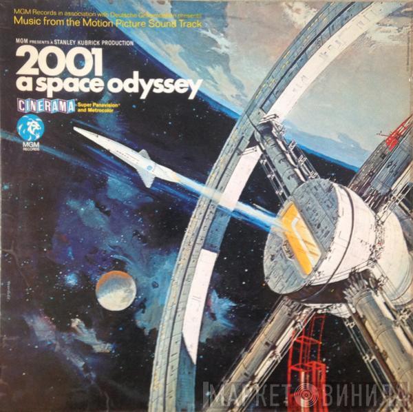  - 2001: A Space Odyssey (Music From The Motion Picture Sound Track)