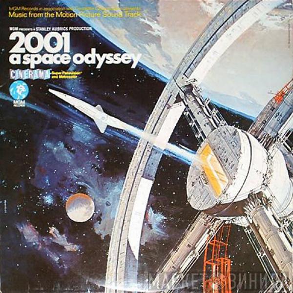  - 2001: A Space Odyssey (Music From The Motion Picture Sound Track)