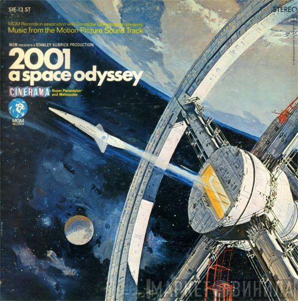  - 2001: A Space Odyssey (Music From The Motion Picture Sound Track)