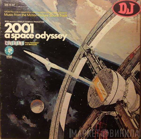  - 2001: A Space Odyssey (Music From The Motion Picture Sound Track)