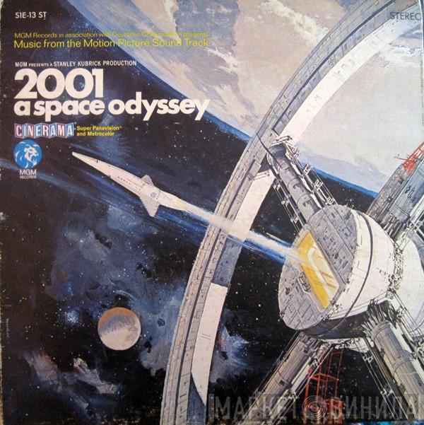 - 2001: A Space Odyssey (Music From The Motion Picture Sound Track)
