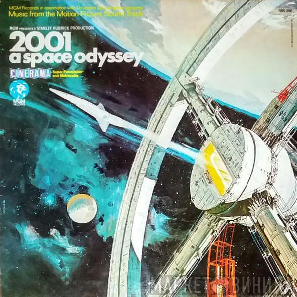  - 2001: A Space Odyssey (Music From The Motion Picture Soundtrack)