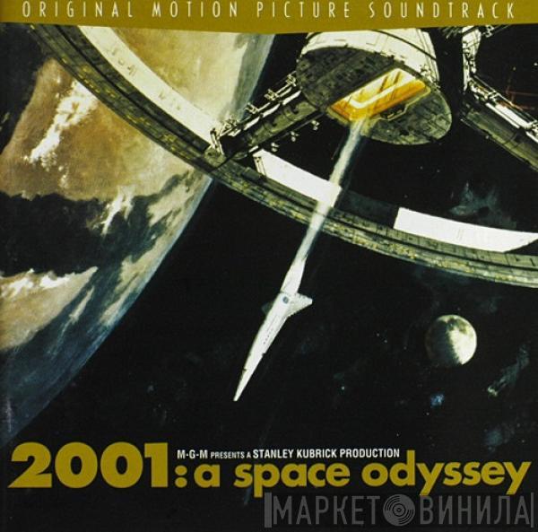  - 2001: A Space Odyssey (Original Motion Picture Soundtrack)