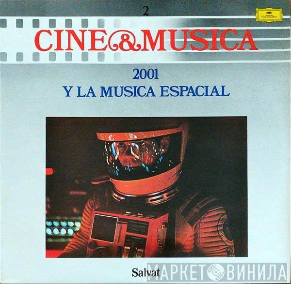  - 2001 Y La Música Espacial