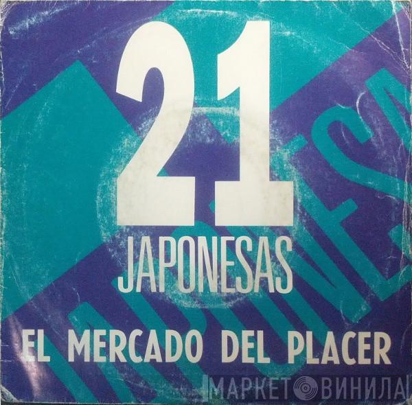 21 Japonesas - El Mercado Del Placer